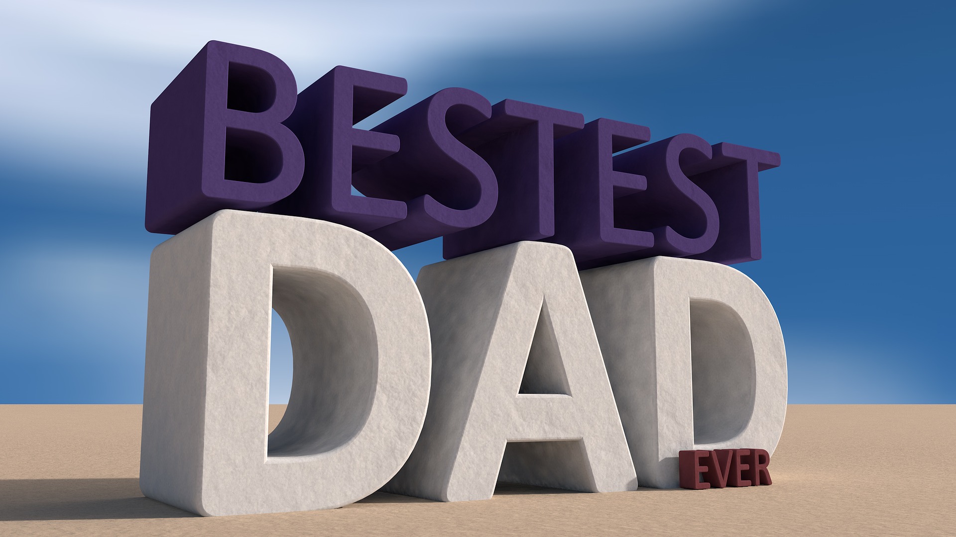 big bold capital letters spelling out the words bestest dad ever